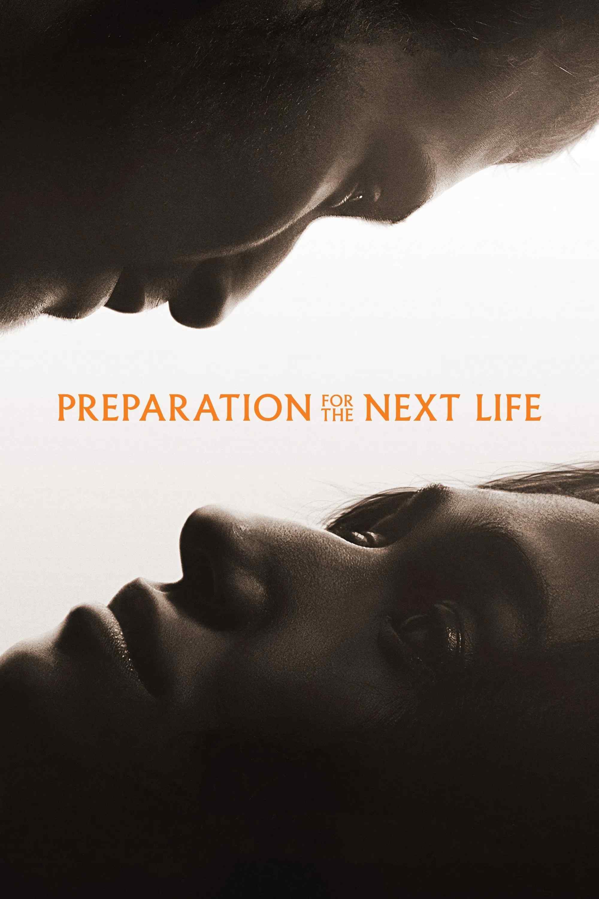 Poster chính thức của phim Phim Tâm Lý, Phim Tình Cảm "Hẹn Kiếp Lai Sinh" (Preparation for the Next Life - 2025), với sự tham gia của diễn viên Sebiye Behtiyar và Fred Hechinger.