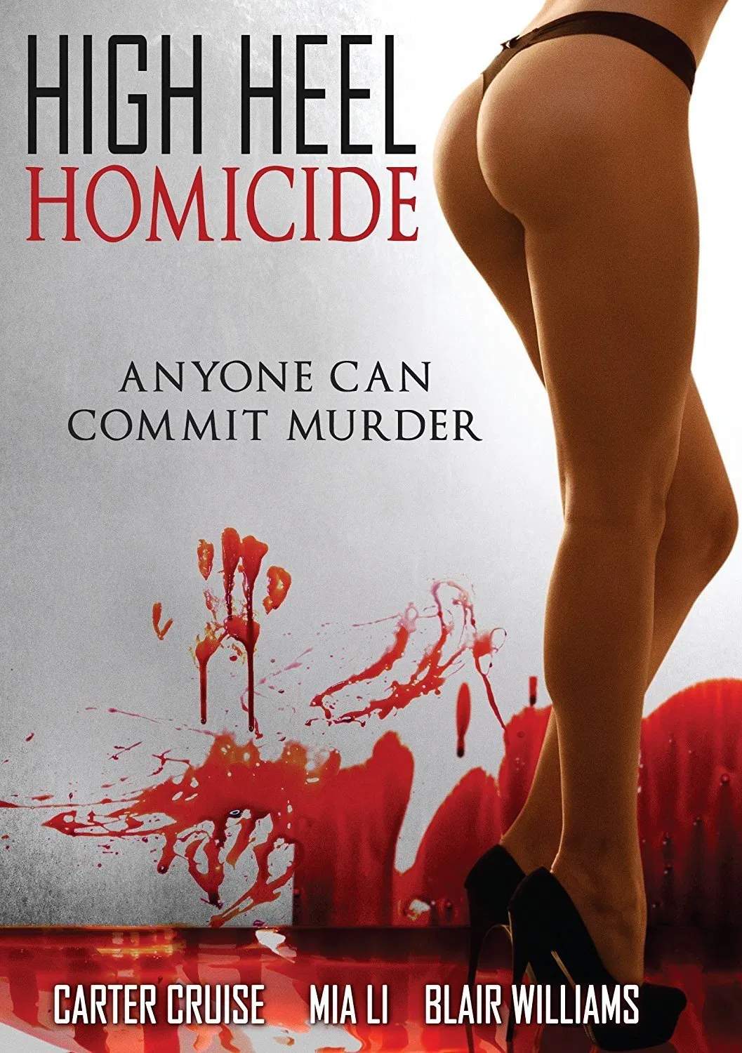 Poster chính thức của phim Phim Giật Gân, Phim Kinh Dị "High Heel Homicide" (High Heel Homicide - 2017), với sự tham gia của diễn viên Carter Cruise và Brent Harvey.