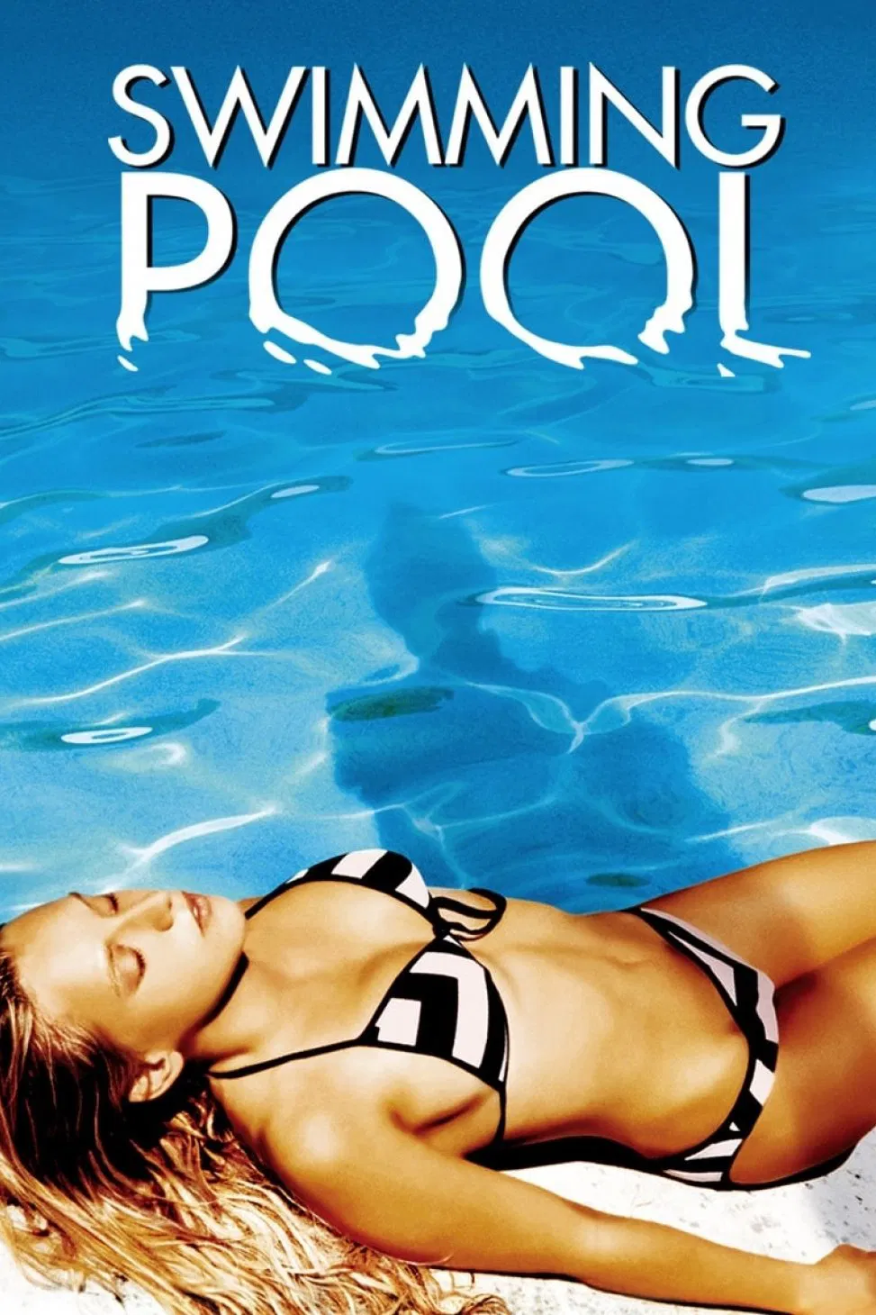 Poster chính thức của phim Phim Hình Sự, Phim Giật Gân "Hồ Bơi" (Swimming Pool - 2003), với sự tham gia của diễn viên Charlotte Rampling và Ludivine Sagnier.