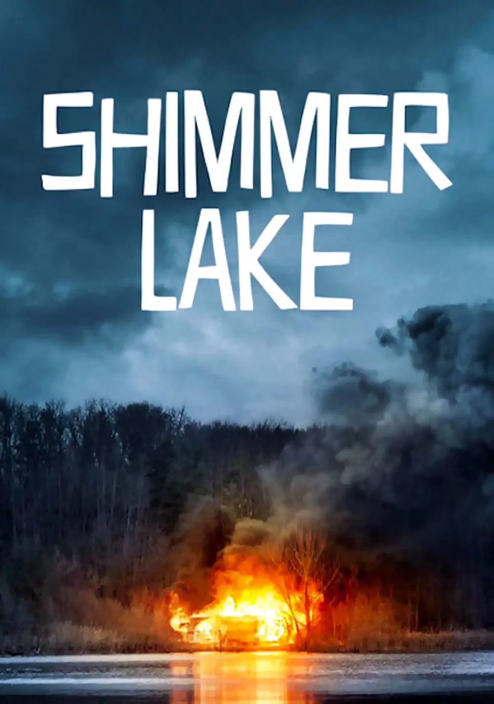 Poster chính thức của phim Phim Giật Gân, Phim Hình Sự "Hồ Shimmer" (Shimmer Lake - 2017), với sự tham gia của diễn viên Rainn Wilson và Benjamin Walker.