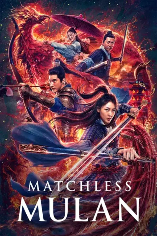 Poster chính thức của phim Phim Hành Động, Phim Lịch Sử "Hoa Mộc Lan Vô Song" (Matchless Mulan - 2020), với sự tham gia của diễn viên Hu Xue'er và Jerry Wu.
