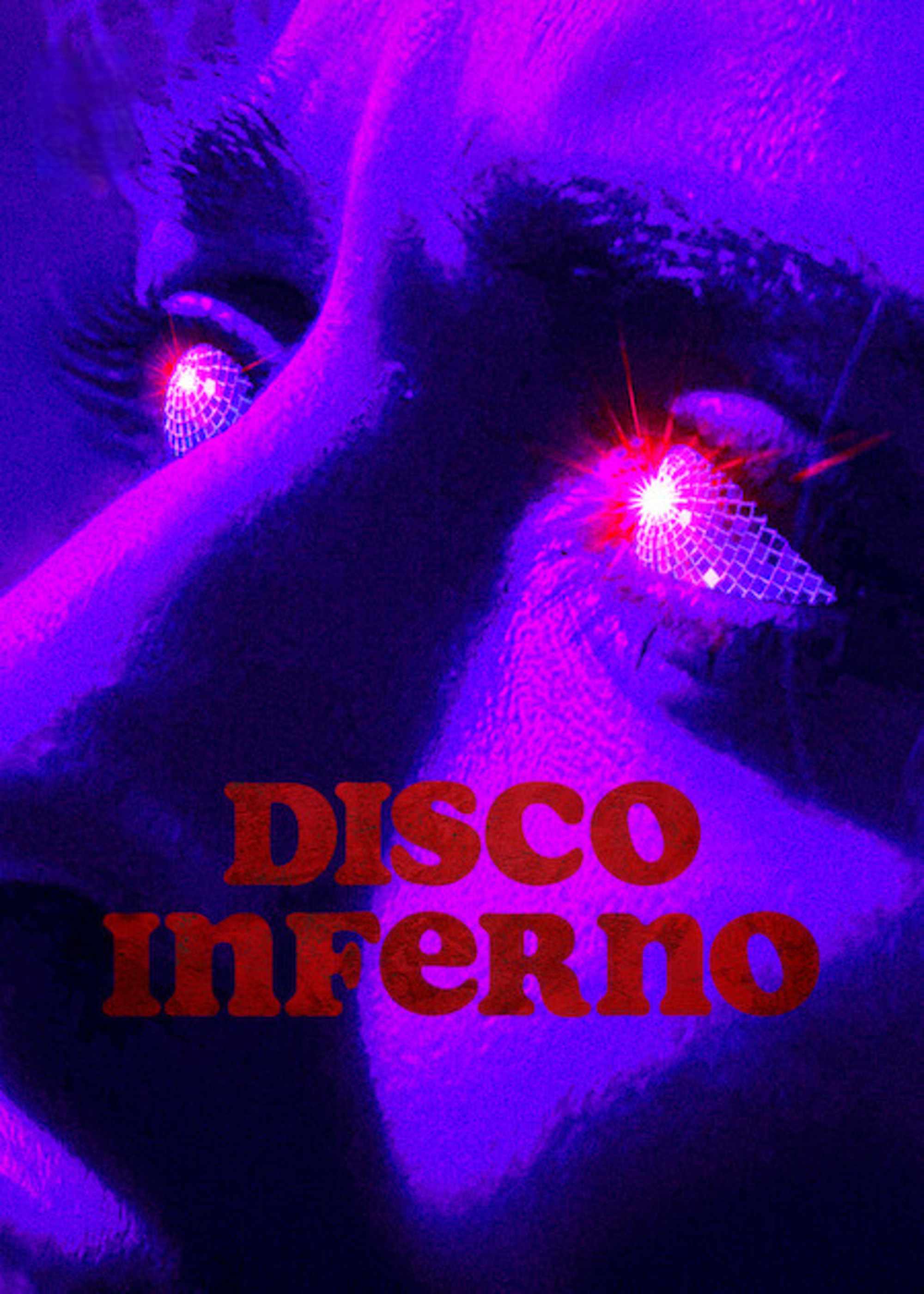 Poster chính thức của phim Phim Kinh Dị "Hỏa Ngục Disco" (Disco Inferno - 2023), với sự tham gia của diễn viên Soni Bringas và Stephen Ruffin.