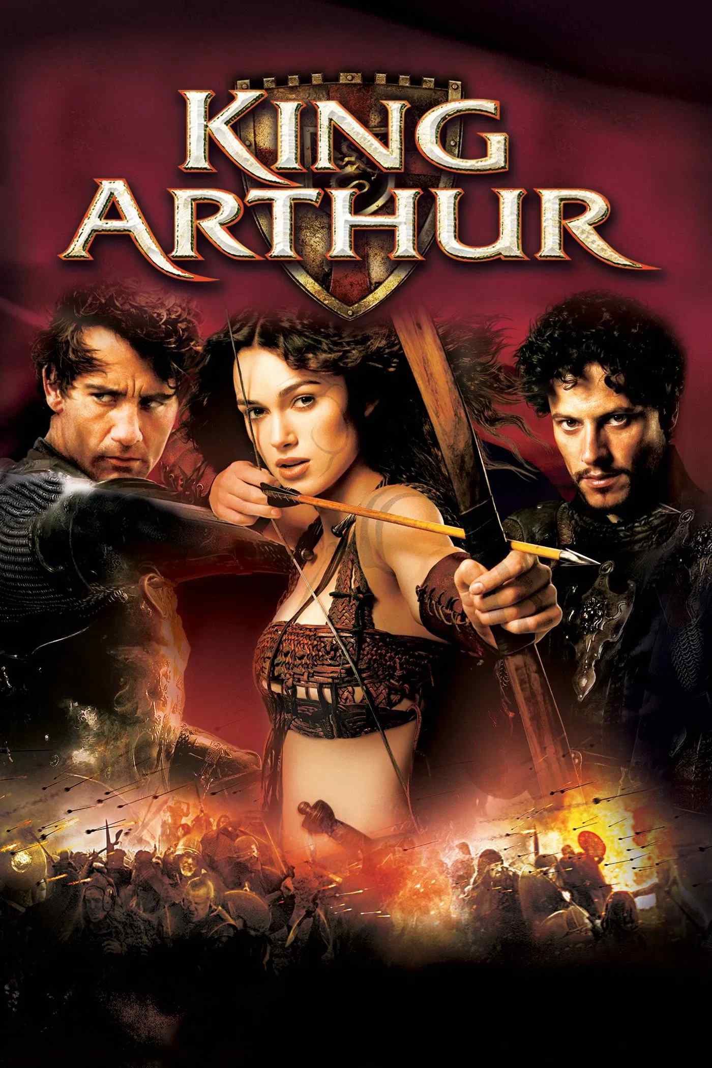 Poster chính thức của phim Phim Phiêu Lưu, Phim Chiến Tranh "Hoàng Đế Arthur" (King Arthur - 2004), với sự tham gia của diễn viên Clive Owen và Ioan Gruffudd.
