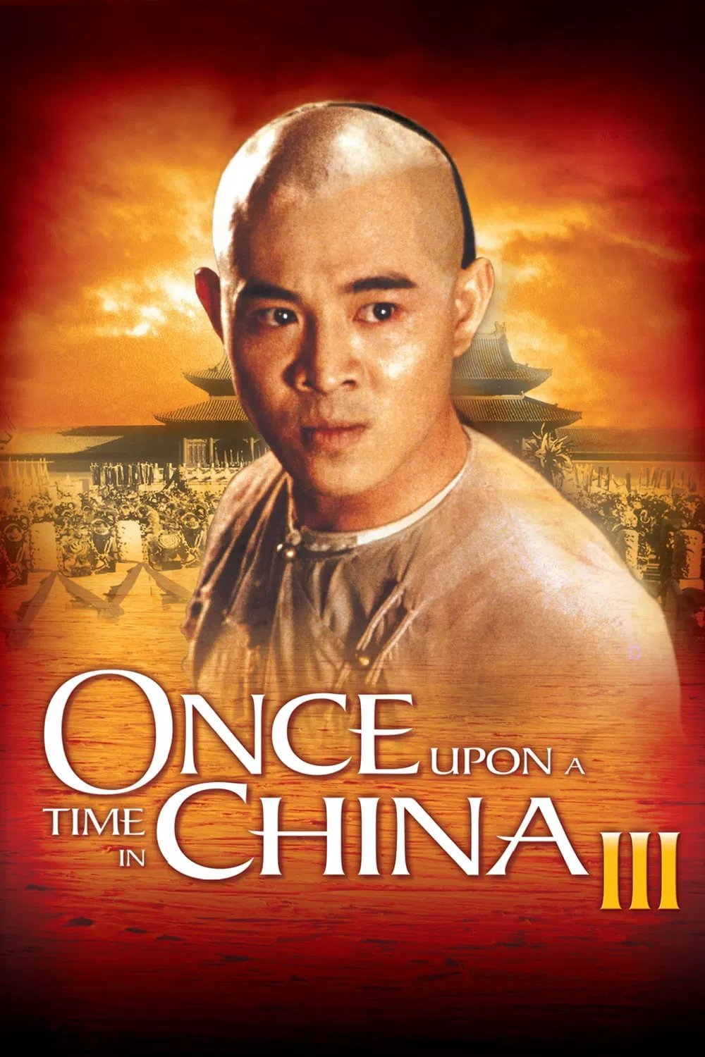 Poster chính thức của phim Phim Hành Động "Hoàng Phi Hồng 3: Sư vương tranh bá" (Once Upon a Time in China III - 1993), với sự tham gia của diễn viên Lý Liên Kiệt và Quan Chi Lâm.