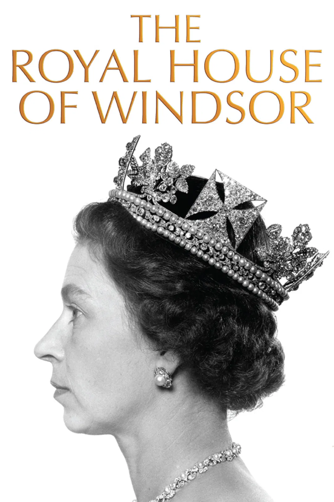 Poster chính thức của phim Phim Tài Liệu "Hoàng tộc Windsor" (The Royal House of Windsor - 2017), với sự tham gia của diễn viên Elizabeth II of the United Kingdom và Prince Philip, Duke of Edinburgh.