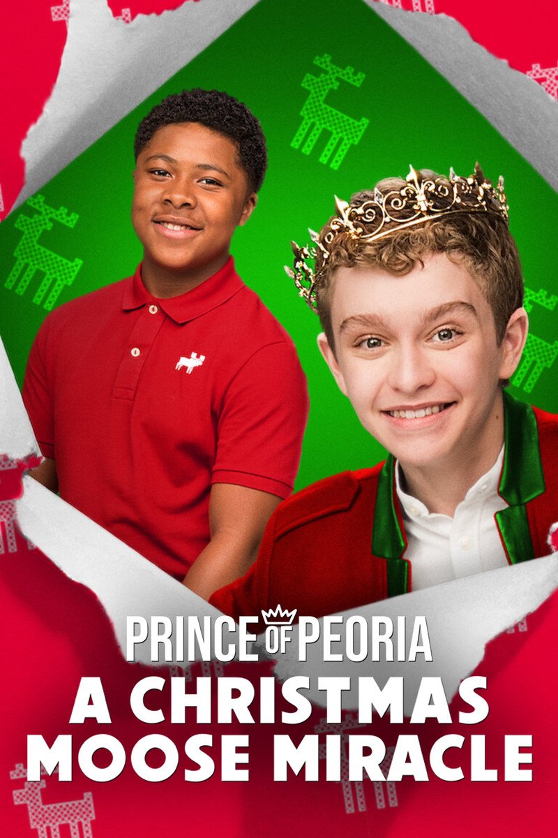 Poster chính thức của phim Phim Hài, Phim Gia Đình "Hoàng Tử Peoria: Phép Màu Giáng Sinh" (Prince of Peoria: A Christmas Moose Miracle - 2018), với sự tham gia của diễn viên Gavin Lewis và Theodore Barnes.