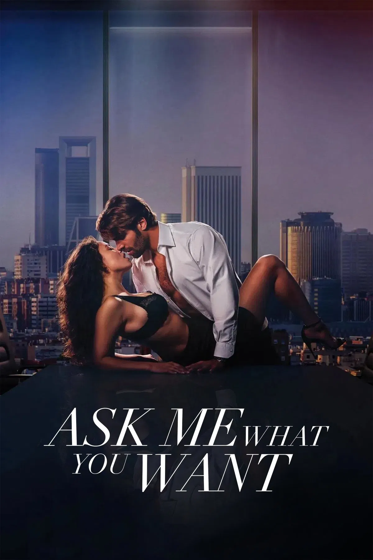 Poster chính thức của phim Phim Tình Cảm, Phim Tâm Lý "Hỏi Em Anh Muốn Gì" (Tell Me What You Want - 2024), với sự tham gia của diễn viên Gabriela Andrada và Mario Ermito.