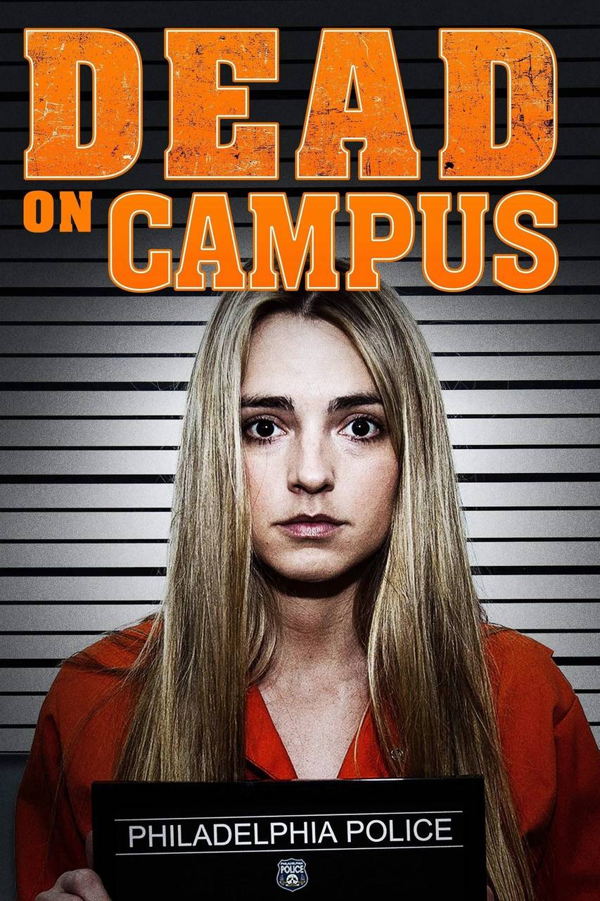 Poster chính thức của phim Phim Giật Gân, Phim Tâm Lý "Hội Nữ Sinh Quái Dị" (Dead on Campus - 2015), với sự tham gia của diễn viên Katelyn Tarver và Tamara Duarte.