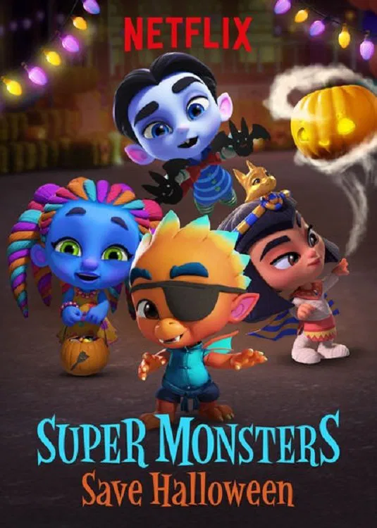 Poster chính thức của phim Phim Hoạt Hình, Phim Gia Đình "Hội Quái Siêu Cấp: Giải Cứu Halloween" (Super Monsters Save Halloween - 2018), với sự tham gia của diễn viên Elyse Maloway và Erin Matthews.