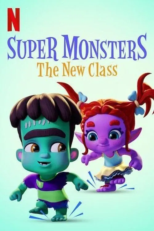 Poster chính thức của phim Phim Hoạt Hình, Phim Gia Đình "Hội Quái Siêu Cấp: Lớp Học Mới" (Super Monsters: The New Class - 2020), với sự tham gia của diễn viên Elyse Maloway và Erin Mathews.