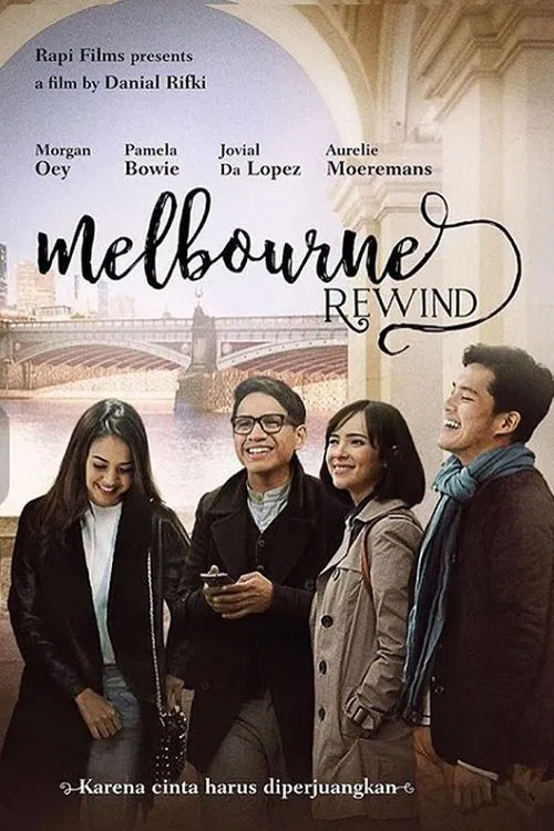 Poster chính thức của phim Phim Tâm Lý, Phim Tình Cảm "Hồi tưởng Melbourne" (Melbourne Rewind - 2016), với sự tham gia của diễn viên Morgan Oey và Pamela Bowie.