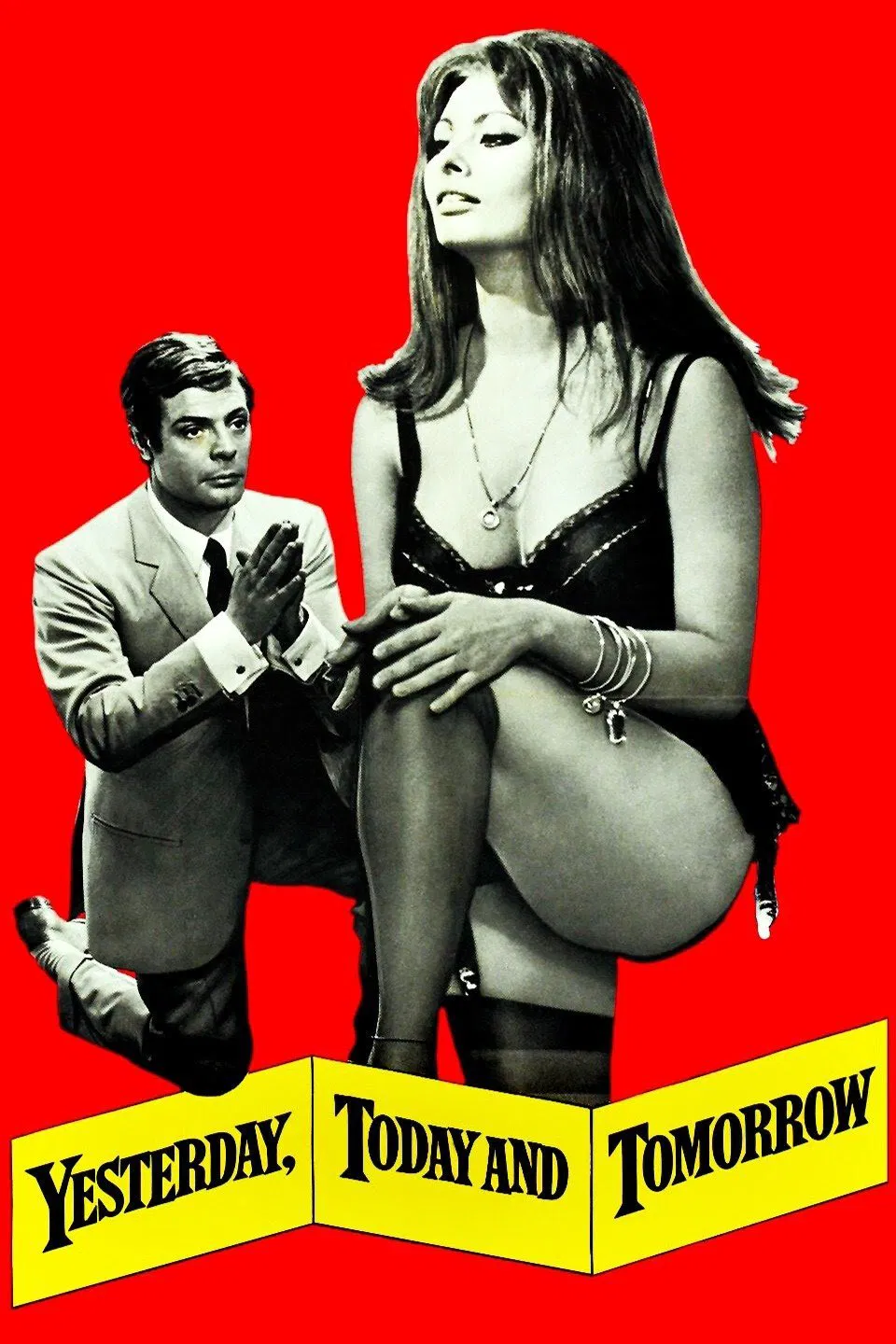 Poster chính thức của phim Phim Hài, Phim Tình Cảm "Hôm Qua, Hôm Nay Và Ngày Mai" (Yesterday, Today and Tomorrow - 1963), với sự tham gia của diễn viên Sophia Loren và Marcello Mastroianni.