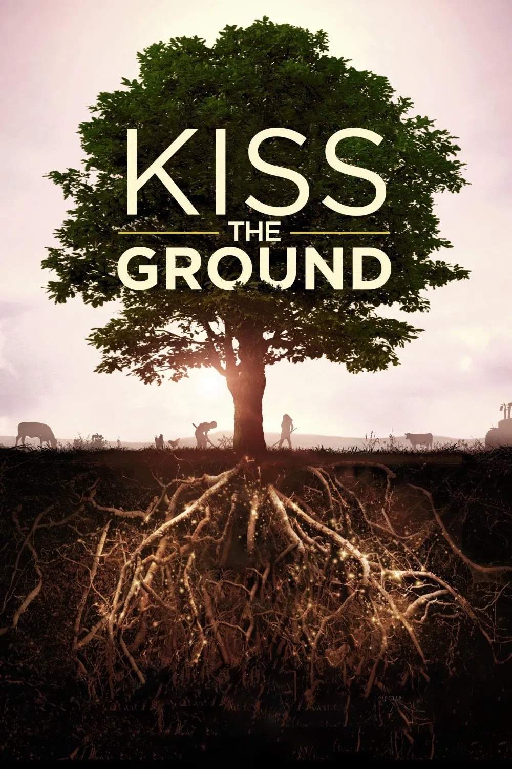 Poster chính thức của phim Phim Tài Liệu "Hôn Lên Mạch Đất" (Kiss the Ground - 2020), với sự tham gia của diễn viên Woody Harrelson và David Arquette.
