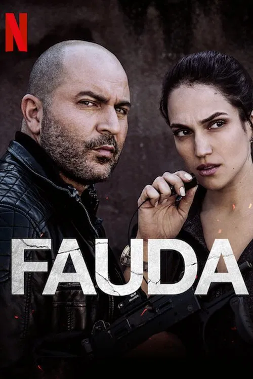 Poster chính thức của phim Phim Tâm Lý, Phim Hành Động & Phiêu Lưu "Hỗn loạn (Phần 3)" (Fauda - 2015), với sự tham gia của diễn viên Lior Raz và Netta Garti.
