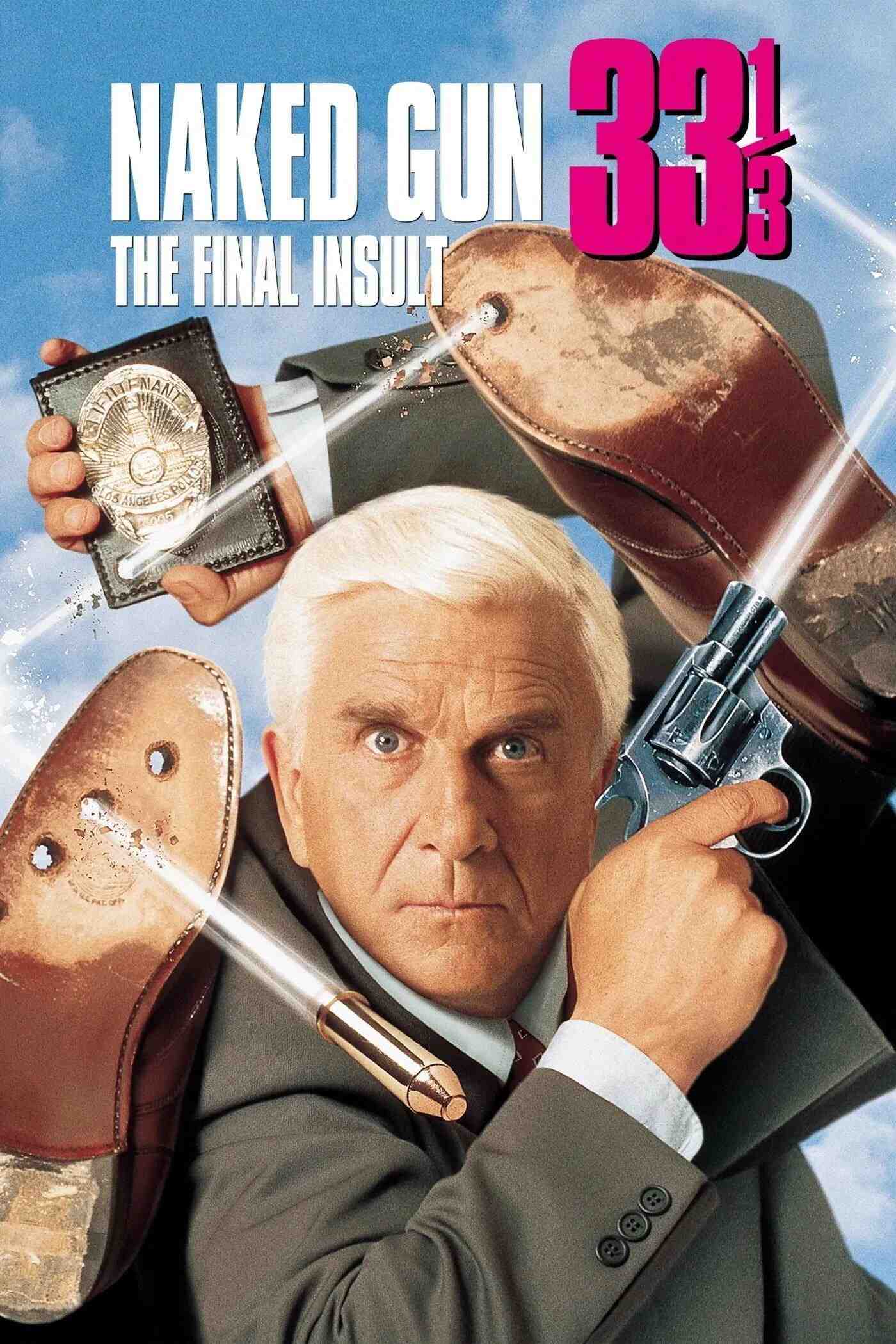 Poster chính thức của phim Phim Hài, Phim Hình Sự "Họng Súng Vô Hình 3" (Naked Gun 33⅓: The Final Insult - 1994), với sự tham gia của diễn viên Leslie Nielsen và Priscilla Presley.