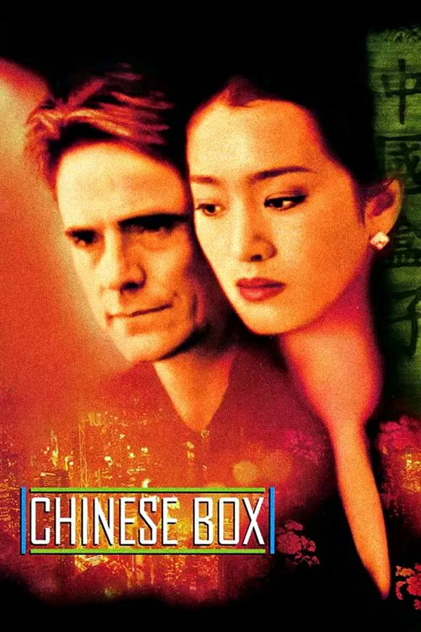 Poster chính thức của phim Phim Tâm Lý, Phim Tình Cảm "Hộp Đêm Trung Hoa" (Chinese Box - 1997), với sự tham gia của diễn viên Jeremy Irons và Củng Lợi.
