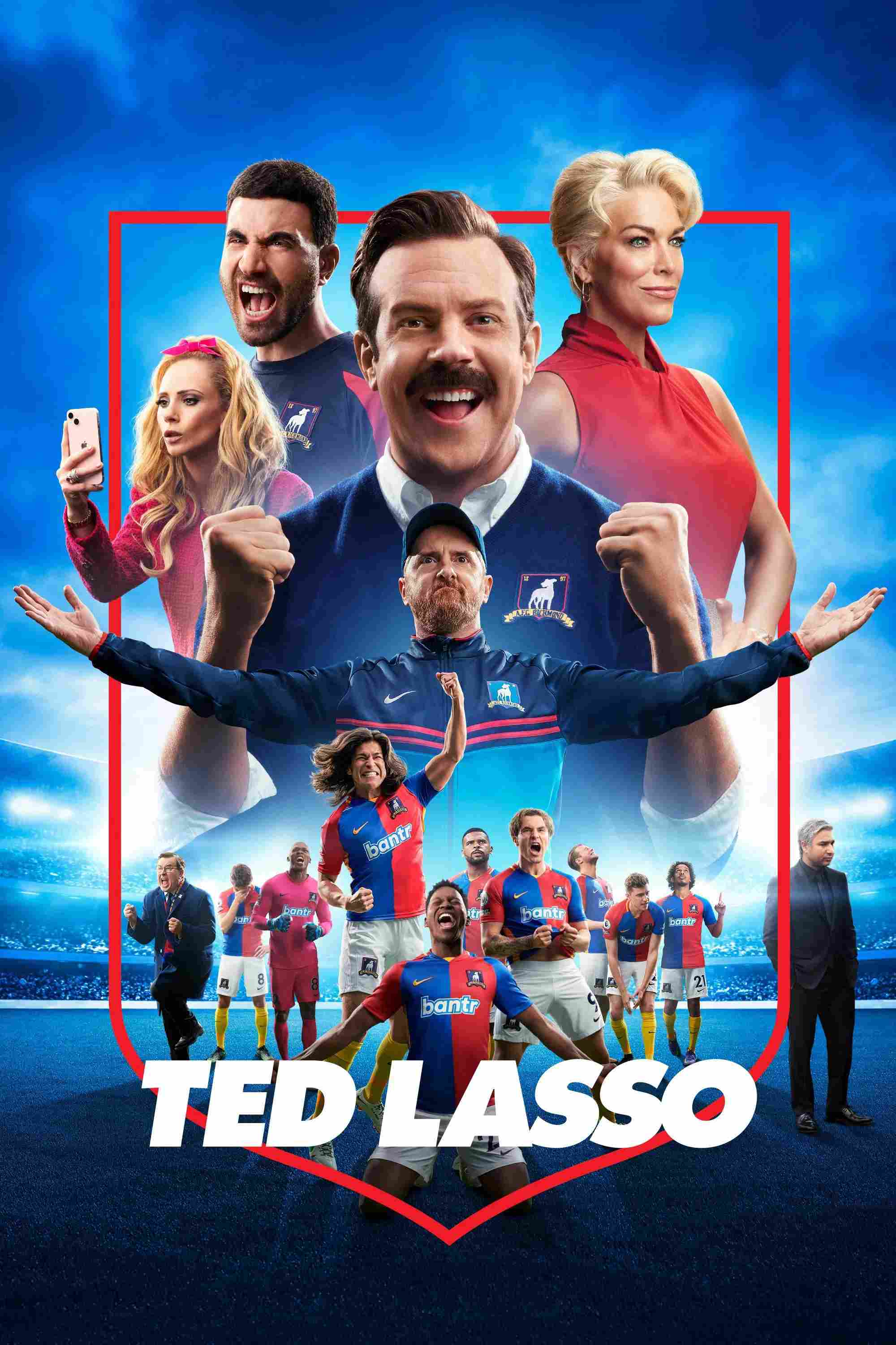 Poster chính thức của phim Phim Tâm Lý, Phim Hài "Huấn Luyện Viên Ted Lasso (Phần 3)" (Ted Lasso - 2020), với sự tham gia của diễn viên Jason Sudeikis và Hannah Waddingham.