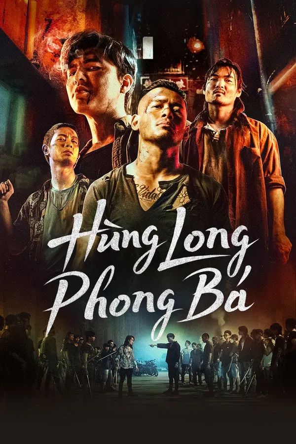 Poster chính thức của phim "Hùng Long Phong Bá (Phần 3)" (Hùng Long Phong Bá - 2022), với sự tham gia của diễn viên Steven Nguyễn và Võ Đình Hiếu.