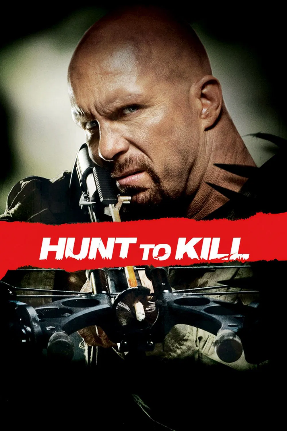 Poster chính thức của phim Phim Hành Động, Phim Phiêu Lưu "Hunt To Kill" (Hunt to Kill - 2010), với sự tham gia của diễn viên Steve Austin và Eric Roberts.