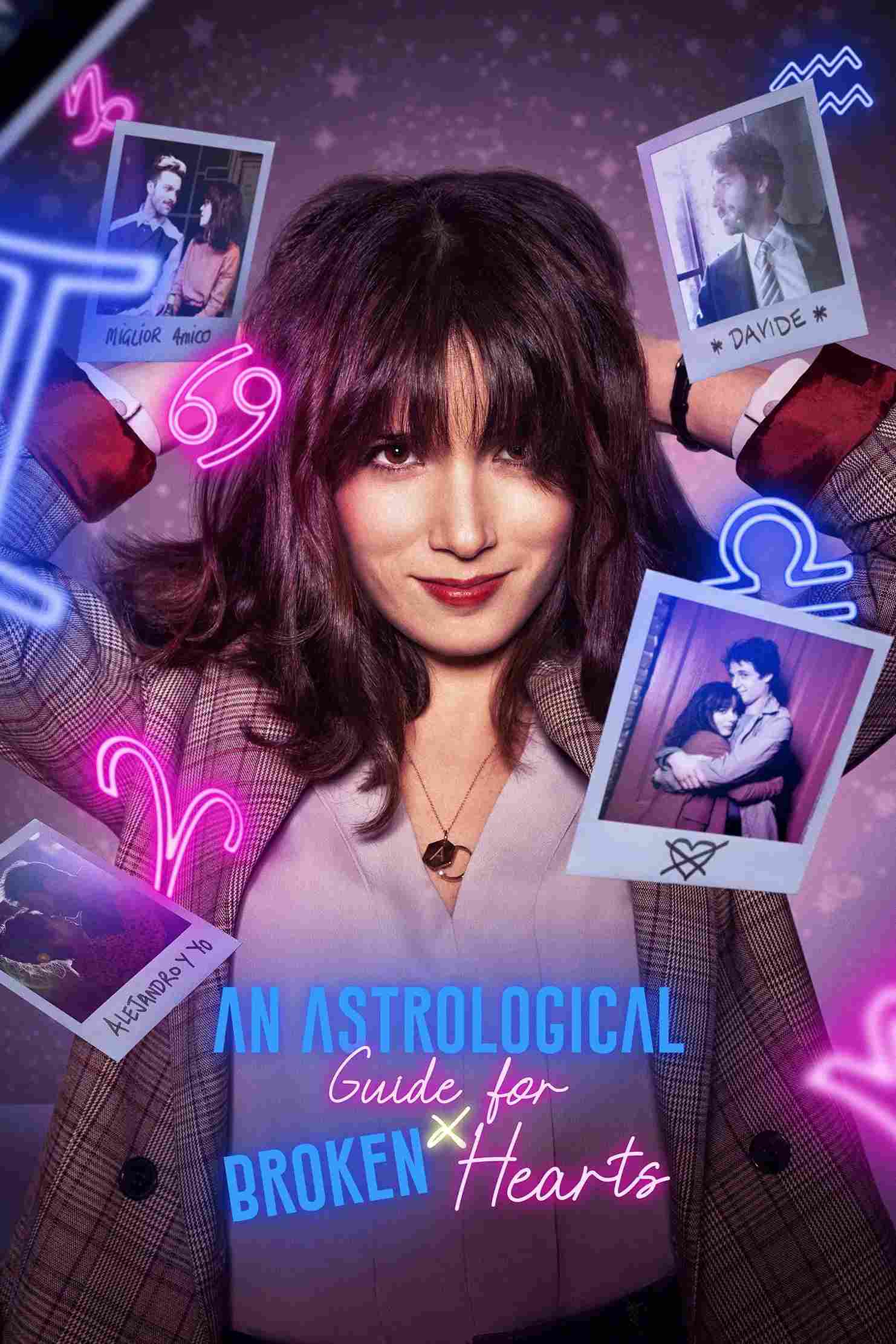 Poster chính thức của phim Phim Hài "Hướng Dẫn Chiêm Tinh Cho Người Thất Tình (Phần 1)" (An Astrological Guide for Broken Hearts - 2021), với sự tham gia của diễn viên Claudia Gusmano và Lorenzo Adorni.