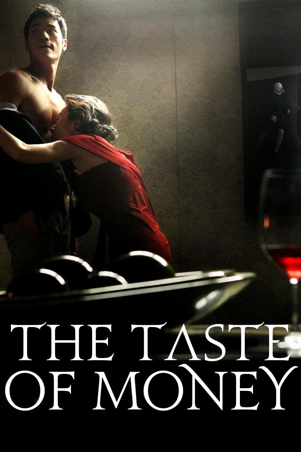 Poster chính thức của phim Phim Tâm Lý "Hương Vị Đồng Tiền" (The Taste of Money - 2012), với sự tham gia của diễn viên Kim Kang-woo và Baek Yoon-sik.