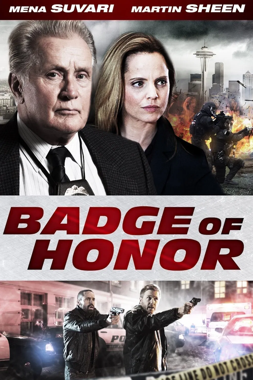 Poster chính thức của phim Phim Hình Sự, Phim Tâm Lý "Huy Hiệu Của Danh Dự" (Badge of Honor - 2015), với sự tham gia của diễn viên Mena Suvari và Martin Sheen.