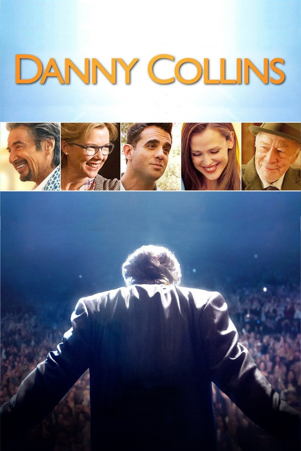 Poster chính thức của phim Phim Ca Nhạc, Phim Hài "Huyền Thoại Danny Collins" (Danny Collins - 2015), với sự tham gia của diễn viên Al Pacino và Annette Bening.