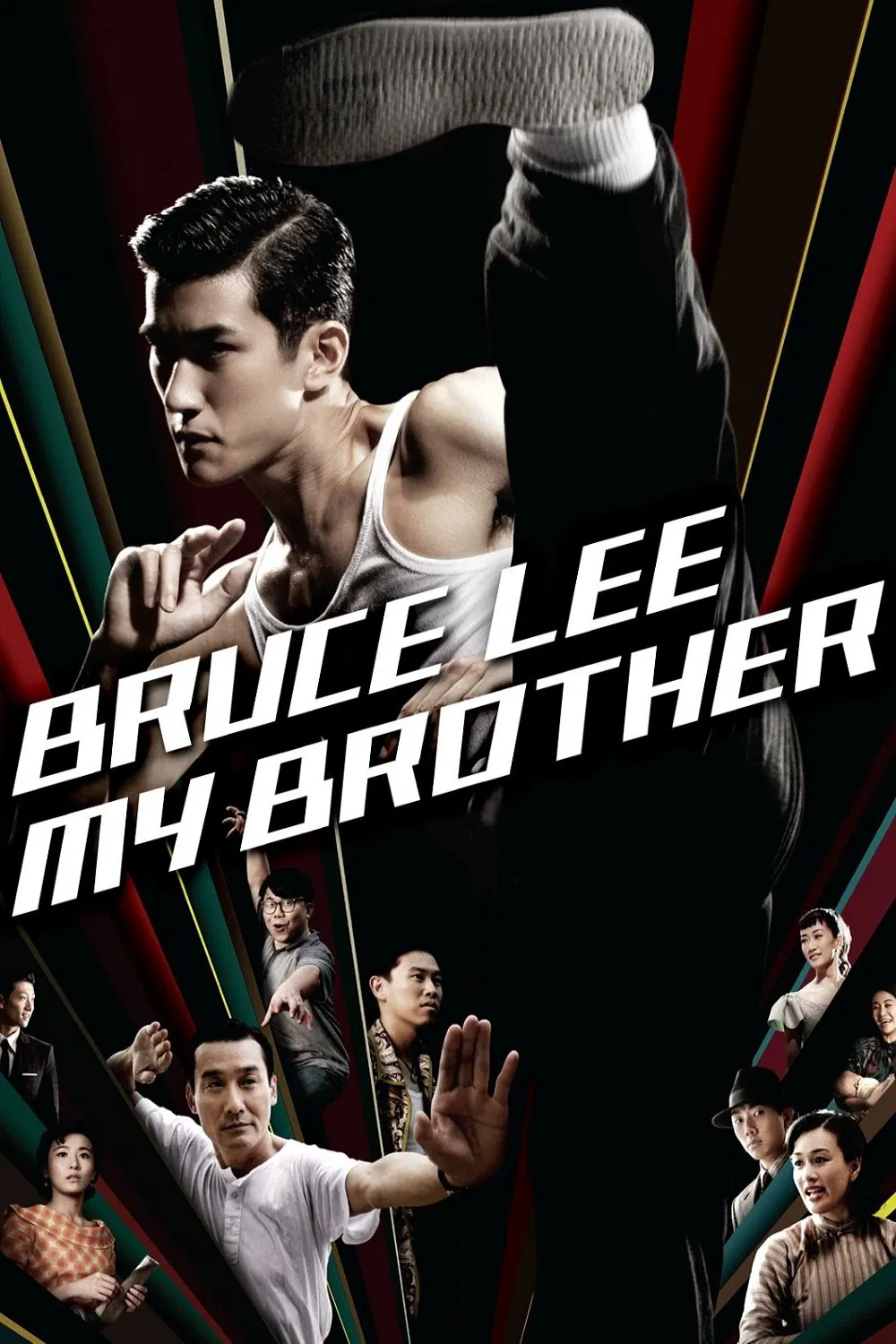 Poster chính thức của phim Phim Hành Động, Phim Tâm Lý "Huyền Thoại Lý Tiểu Long" (Bruce Lee, My Brother - 2010), với sự tham gia của diễn viên Lý Trị Đình và Lương Gia Huy.