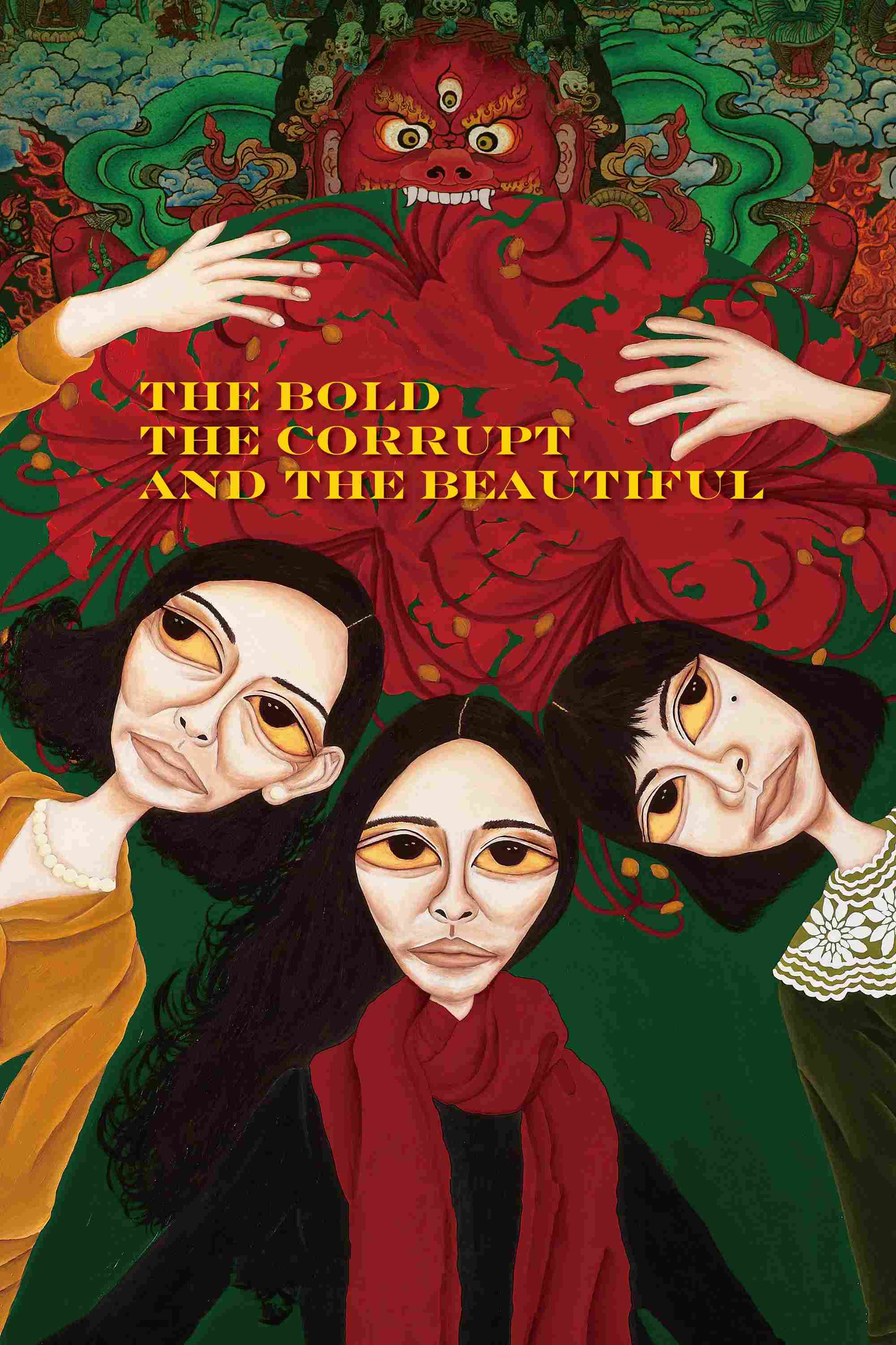 Poster chính thức của phim Phim Giật Gân, Phim Bí Ẩn "Huyết Quan Âm" (The Bold, the Corrupt and the Beautiful - 2017), với sự tham gia của diễn viên Huệ Anh Hồng và Wu Ke-Xi.