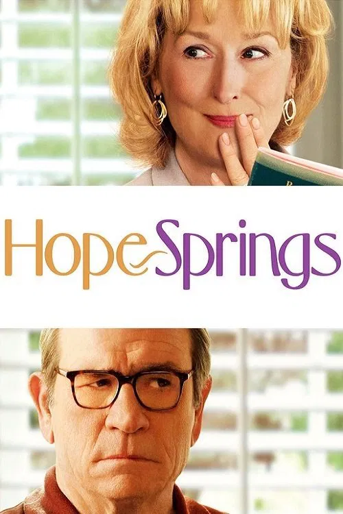Poster chính thức của phim Phim Tâm Lý, Phim Hài "Hy Vọng Tuổi Xuân" (Hope Springs - 2012), với sự tham gia của diễn viên Meryl Streep và Tommy Lee Jones.