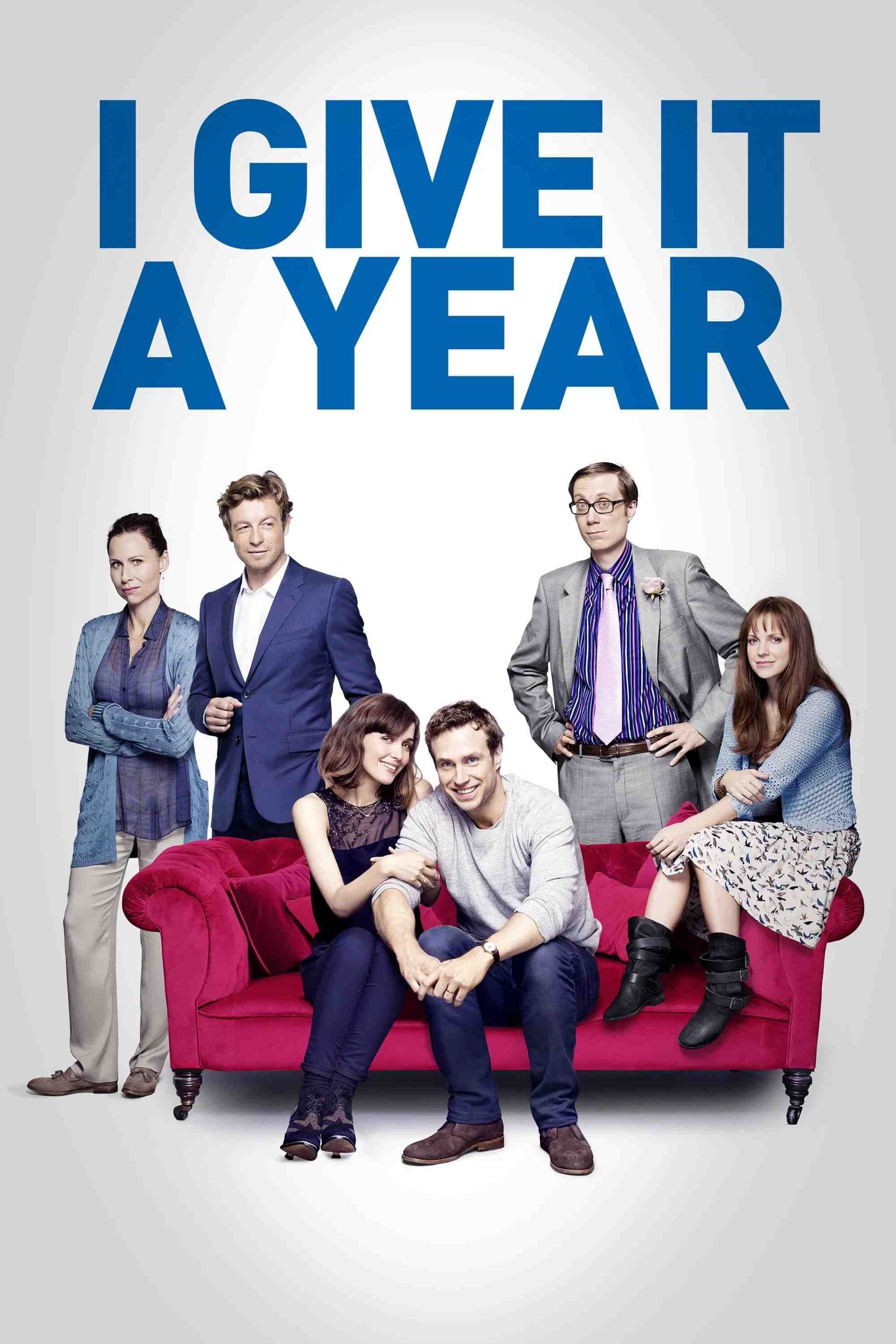 Poster chính thức của phim Phim Hài, Phim Tình Cảm "I Give It a Year" (I Give It a Year - 2013), với sự tham gia của diễn viên Rose Byrne và Rafe Spall.