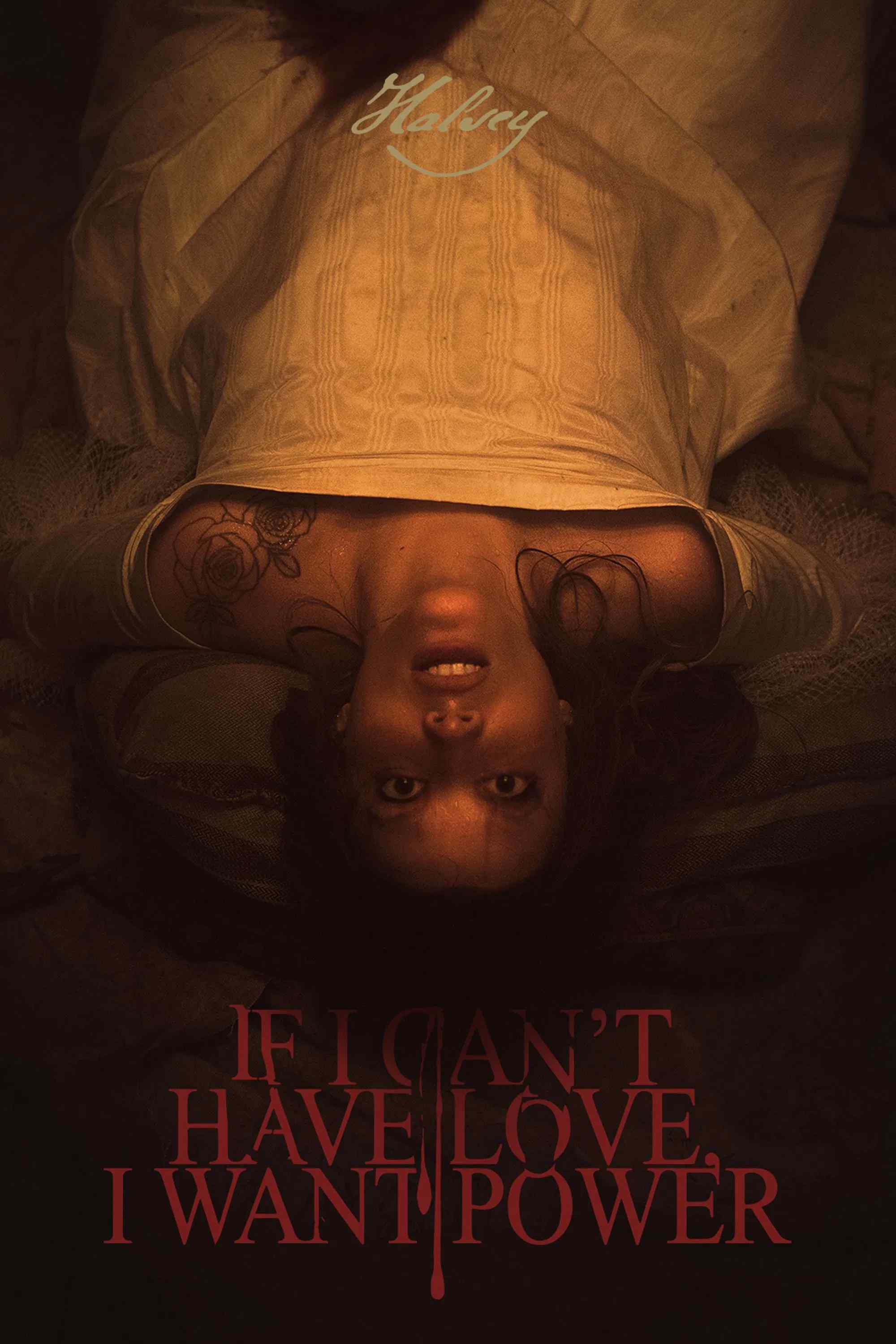 Poster chính thức của phim Phim Ca Nhạc, Phim Giả Tượng "If I Can't Have Love, I Want Power" (If I Can't Have Love, I Want Power - 2021), với sự tham gia của diễn viên Halsey và Sasha Lane.