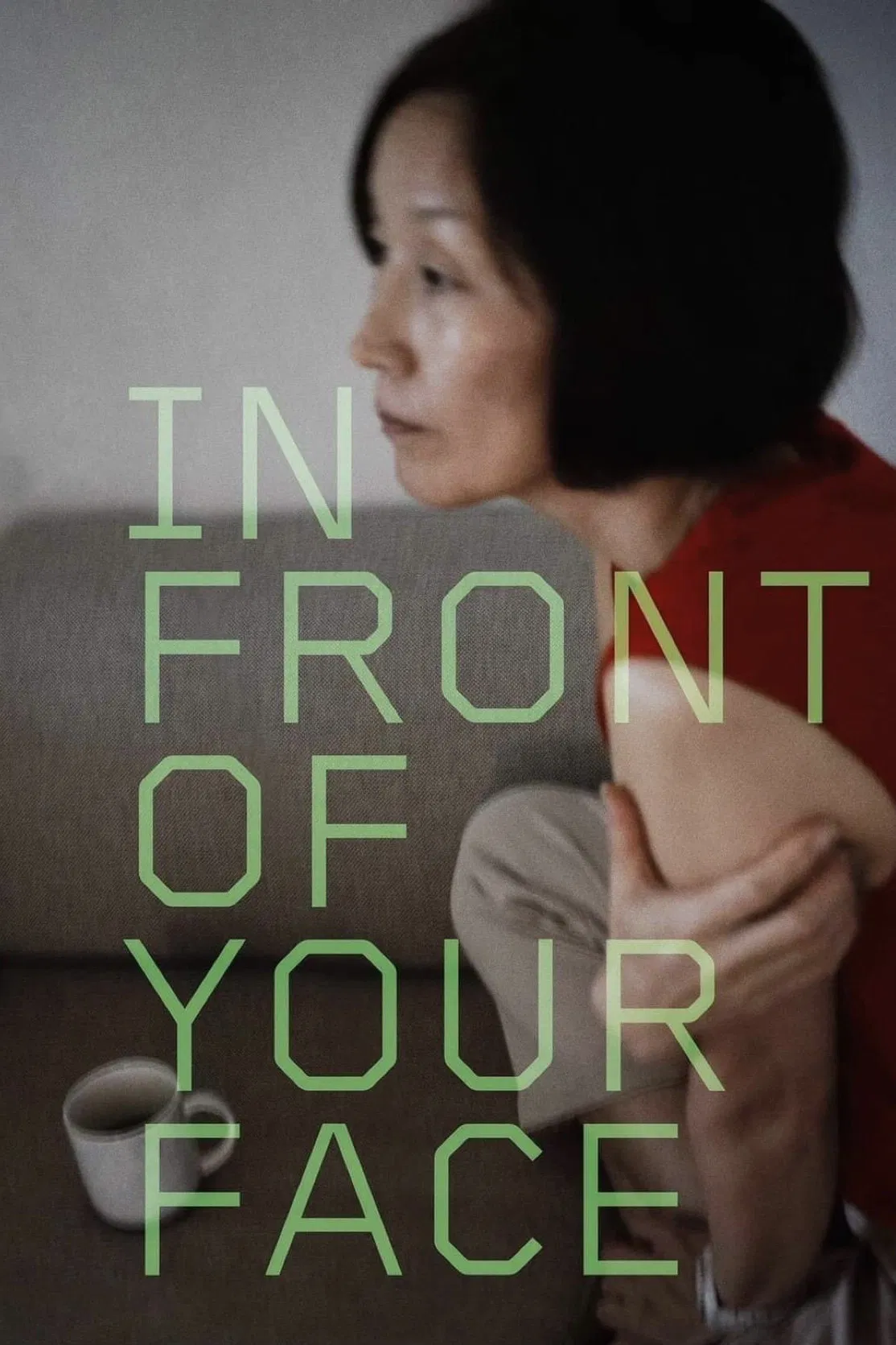Poster chính thức của phim Phim Tâm Lý "In Front of Your Face" (In Front of Your Face - 2021), với sự tham gia của diễn viên Lee Hye-young và Cho Yun-hee.