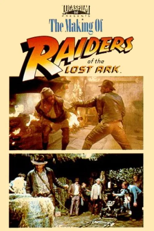 Poster chính thức của phim Phim Tài Liệu, Phim Truyền Hình "Indiana Jones Và Chiếc Rương Thánh Tích" (The Making of 'Raiders of the Lost Ark' - 1981), với sự tham gia của diễn viên Scott Beach và Steven Spielberg.