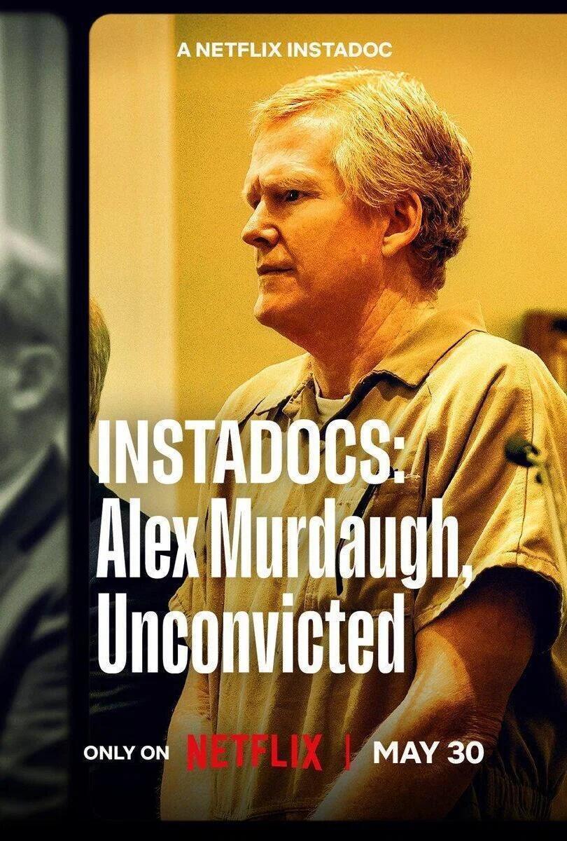 Poster chính thức của phim Phim Tài Liệu "Instadocs: Alex Murdaugh, Hủy Kết Án" (Instadocs: Alex Murdaugh, Unconvicted - 2026).