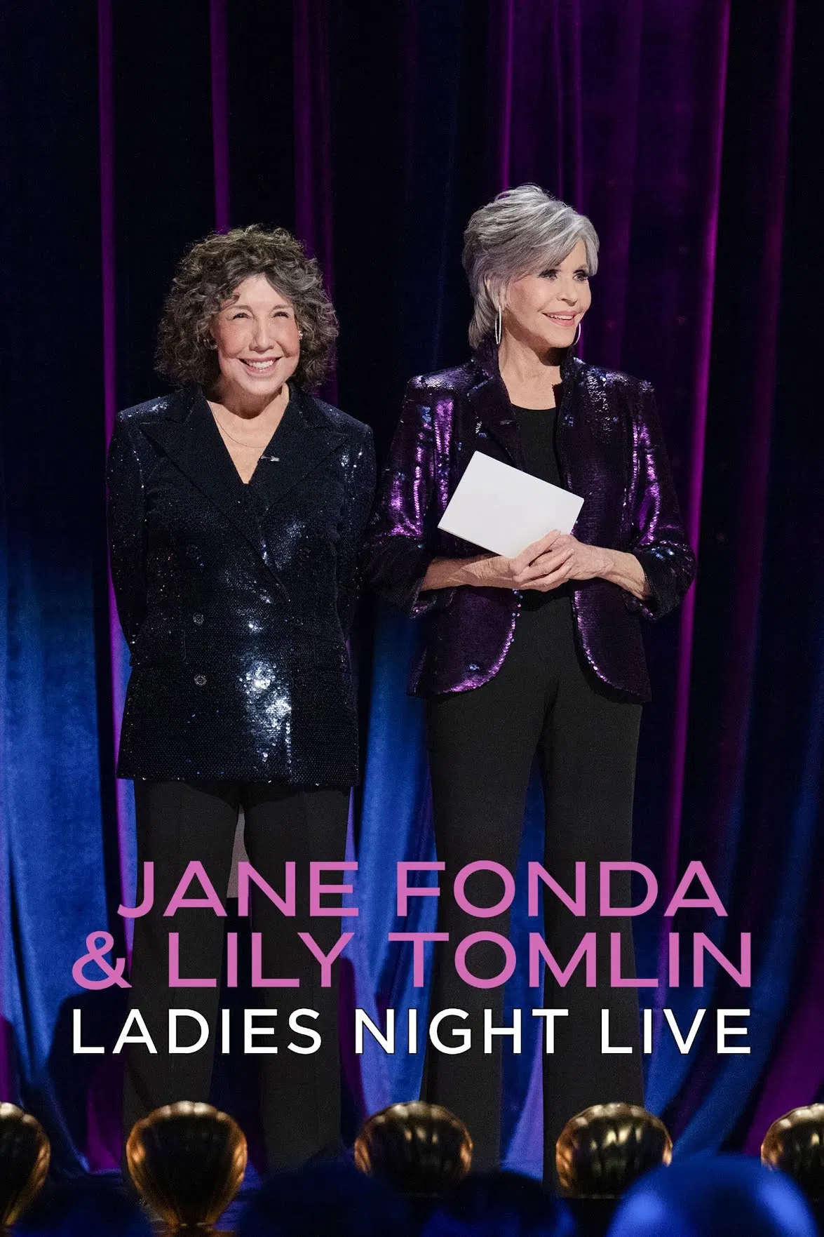 Poster chính thức của phim Phim Hài, Phim Tài Liệu "Jane Fonda & Lily Tomlin: Đêm của các chị em" (Jane Fonda & Lily Tomlin: Ladies Night Live - 2022), với sự tham gia của diễn viên Jane Fonda và Lily Tomlin.