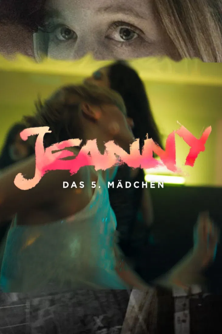 Poster chính thức của phim Phim Giật Gân, Phim Tâm Lý "Jeanny: Cô Gái Thứ Năm" (Jeanny - The Fifth Girl - 2022), với sự tham gia của diễn viên Theresa Riess và Manuel Rubey.