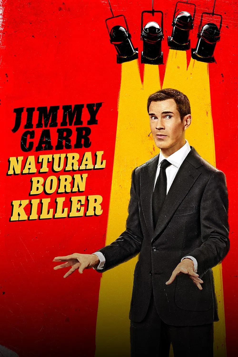Poster chính thức của phim Phim Hài "Jimmy Carr: Natural Born Killer" (Jimmy Carr: Natural Born Killer - 2024), với sự tham gia của diễn viên Jimmy Carr.