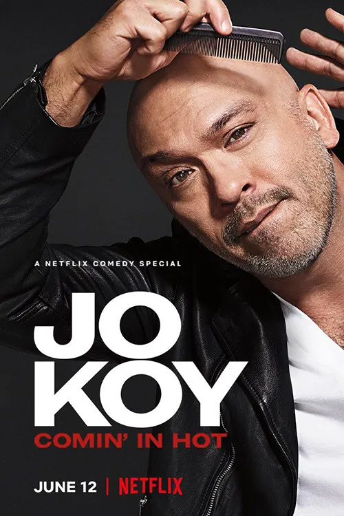 Poster chính thức của phim Phim Hài "Jo Koy: Nói Thẳng" (Jo Koy: Comin' in Hot - 2019), với sự tham gia của diễn viên Jo Koy.