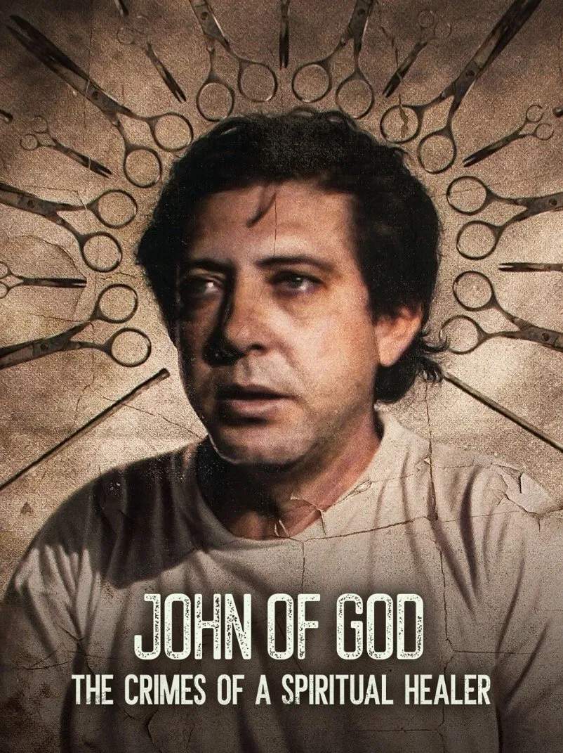 Poster chính thức của phim Phim Tài Liệu, Phim Hình Sự "John của Chúa: Thầy tâm linh và tội phạm" (John of God: The Crimes of a Spiritual Healer - 2021).