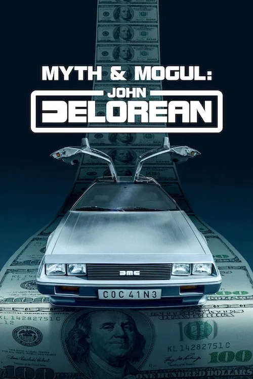 Poster chính thức của phim Phim Tài Liệu "John DeLorean: Thăng Trầm Cùng Xe Hơi" (Myth & Mogul: John DeLorean - 2021), với sự tham gia của diễn viên John Z. DeLorean.