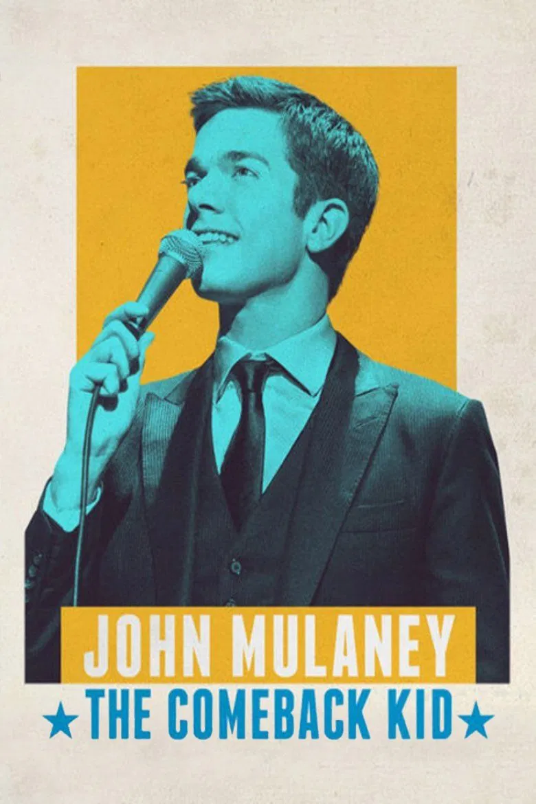 Poster chính thức của phim Phim Hài, Phim Truyền Hình "John Mulaney: The Comeback Kid" (John Mulaney: The Comeback Kid - 2015), với sự tham gia của diễn viên John Mulaney và Amanda Walsh.