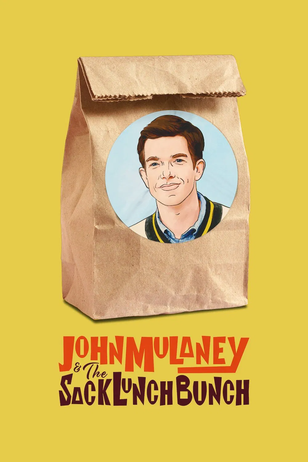Poster chính thức của phim Phim Hài, Phim Gia Đình "John Mulaney và những đứa trẻ mang đồ ăn từ nhà" (John Mulaney & The Sack Lunch Bunch - 2019), với sự tham gia của diễn viên John Mulaney và Jake Gyllenhaal.