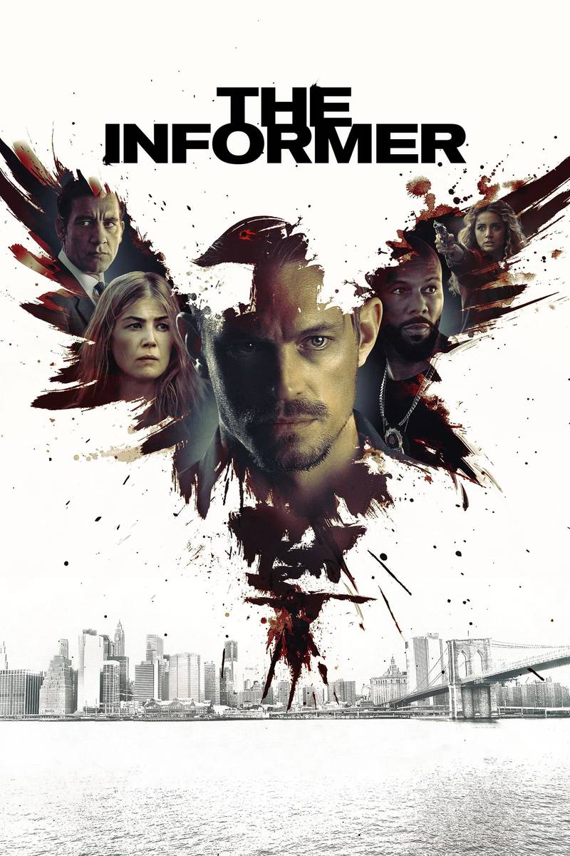 Poster chính thức của phim Phim Tâm Lý, Phim Hình Sự "Kẻ Chỉ Điểm" (The Informer - 2019), với sự tham gia của diễn viên Joel Kinnaman và Rosamund Pike.