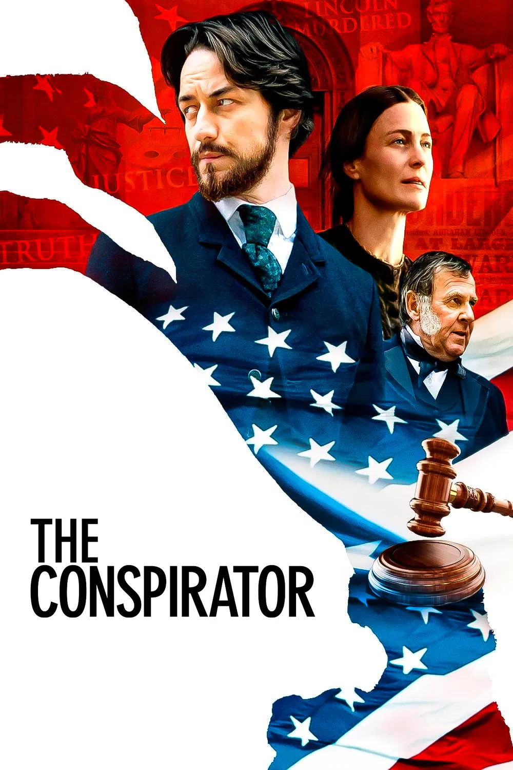 Poster chính thức của phim Phim Hình Sự, Phim Tâm Lý "Kẻ Chủ Mưu" (The Conspirator - 2011), với sự tham gia của diễn viên James McAvoy và Robin Wright.