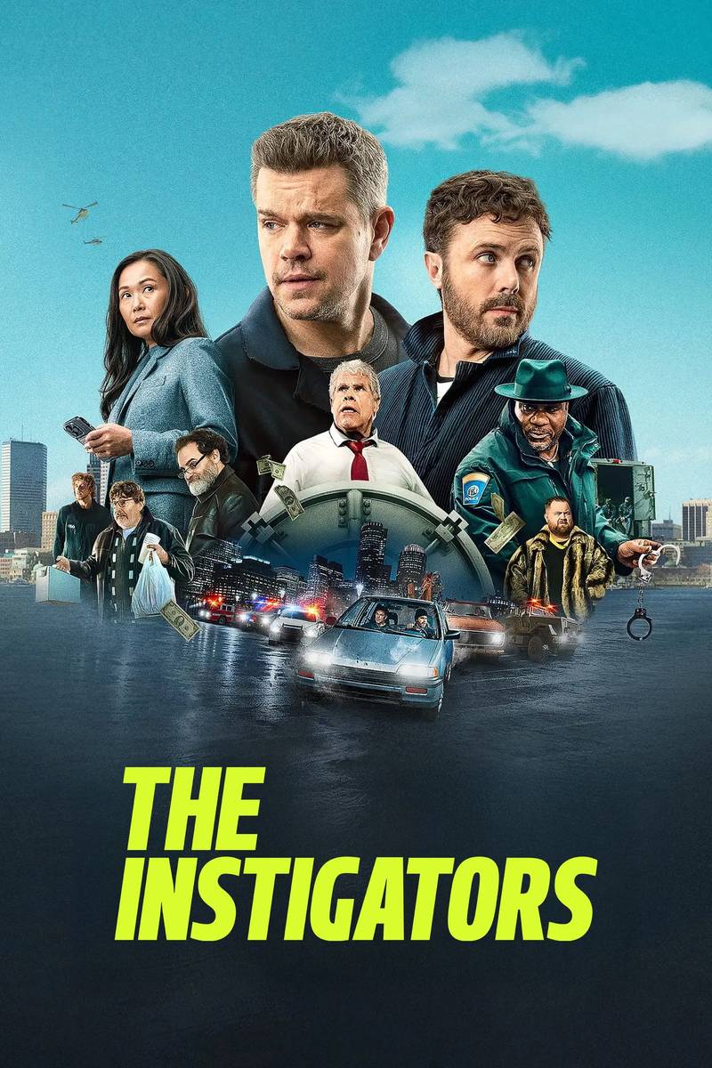 Poster chính thức của phim Phim Hình Sự, Phim Hài "Kẻ Chủ Mưu" (The Instigators - 2024), với sự tham gia của diễn viên Matt Damon và Casey Affleck.
