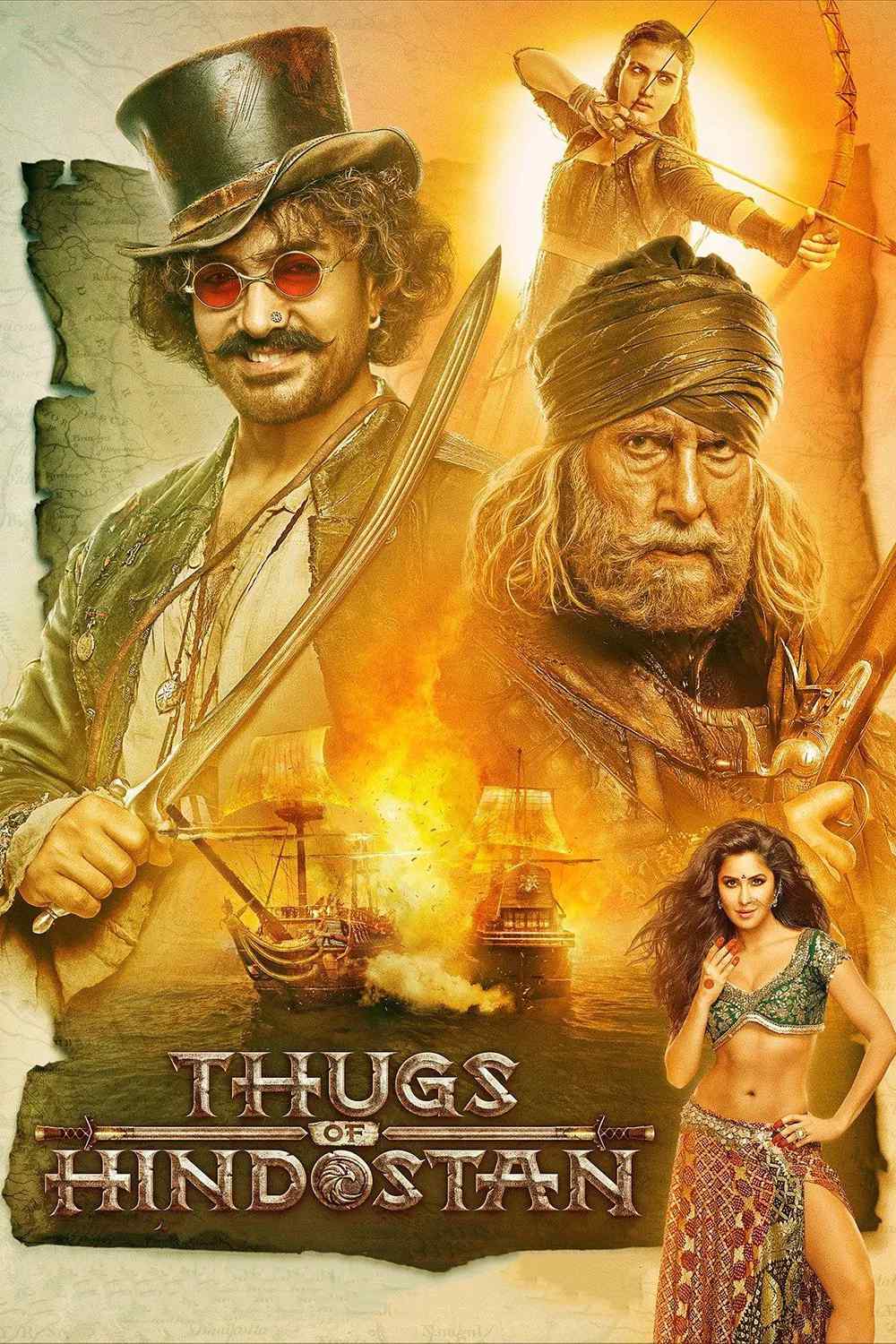 Poster chính thức của phim Phim Phiêu Lưu, Phim Hành Động "Kẻ Cướp Vùng Hindostan" (Thugs of Hindostan - 2018), với sự tham gia của diễn viên Amitabh Bachchan và Aamir Khan.
