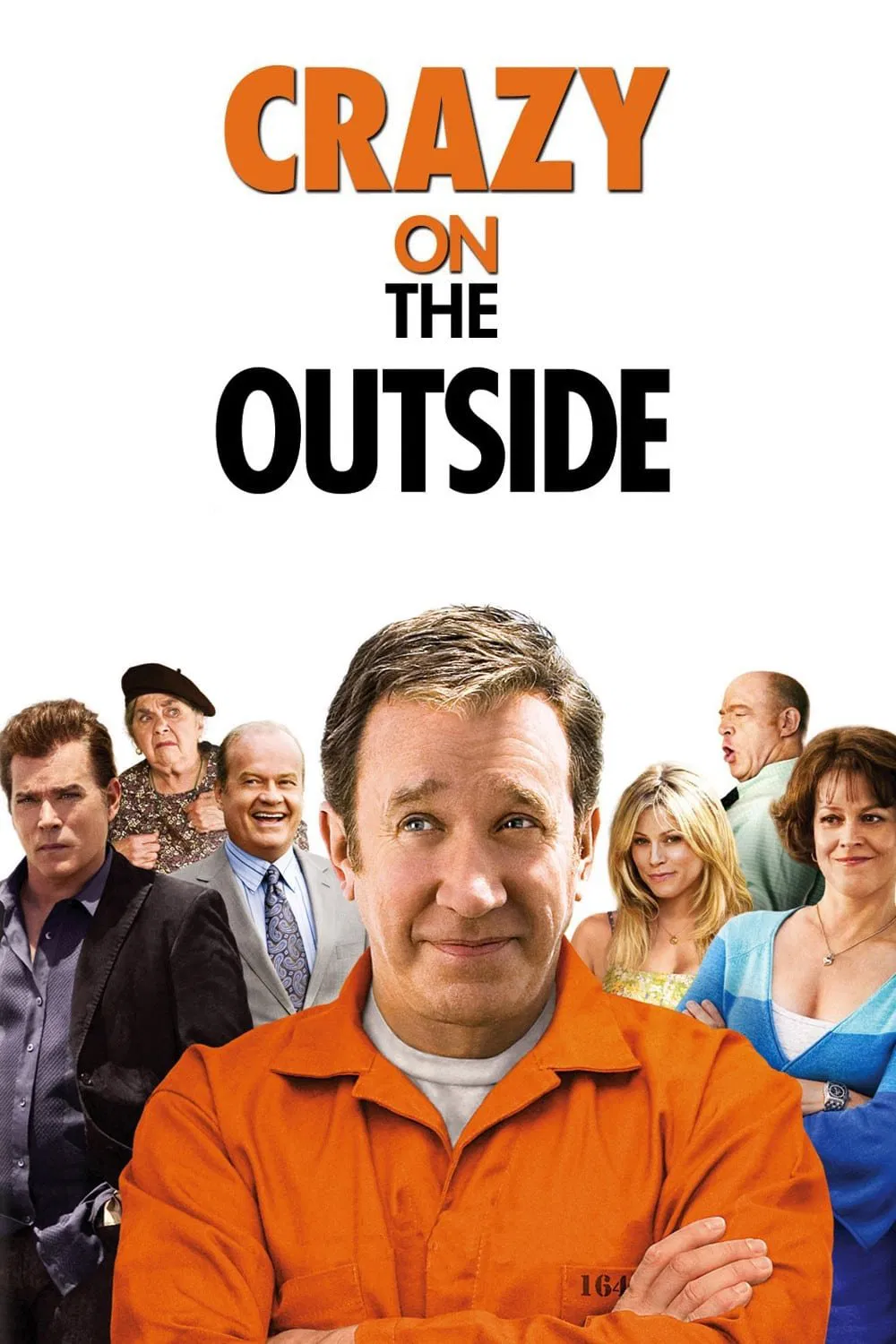 Poster chính thức của phim Phim Hài, Phim Tình Cảm "Kẻ Điên Cuồng" (Crazy on the Outside - 2010), với sự tham gia của diễn viên Tim Allen và Sigourney Weaver.