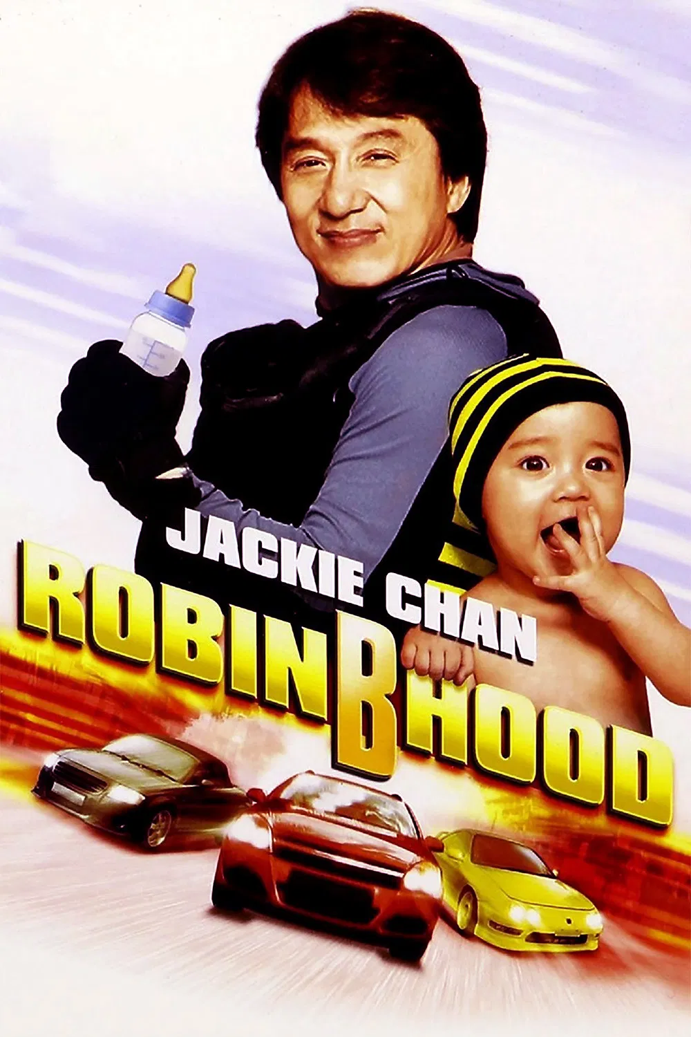 Poster chính thức của phim Phim Tâm Lý, Phim Hành Động "Kế hoạch bắt cóc" (Rob-B-Hood - 2006), với sự tham gia của diễn viên Thành Long và Cổ Thiên Lạc.