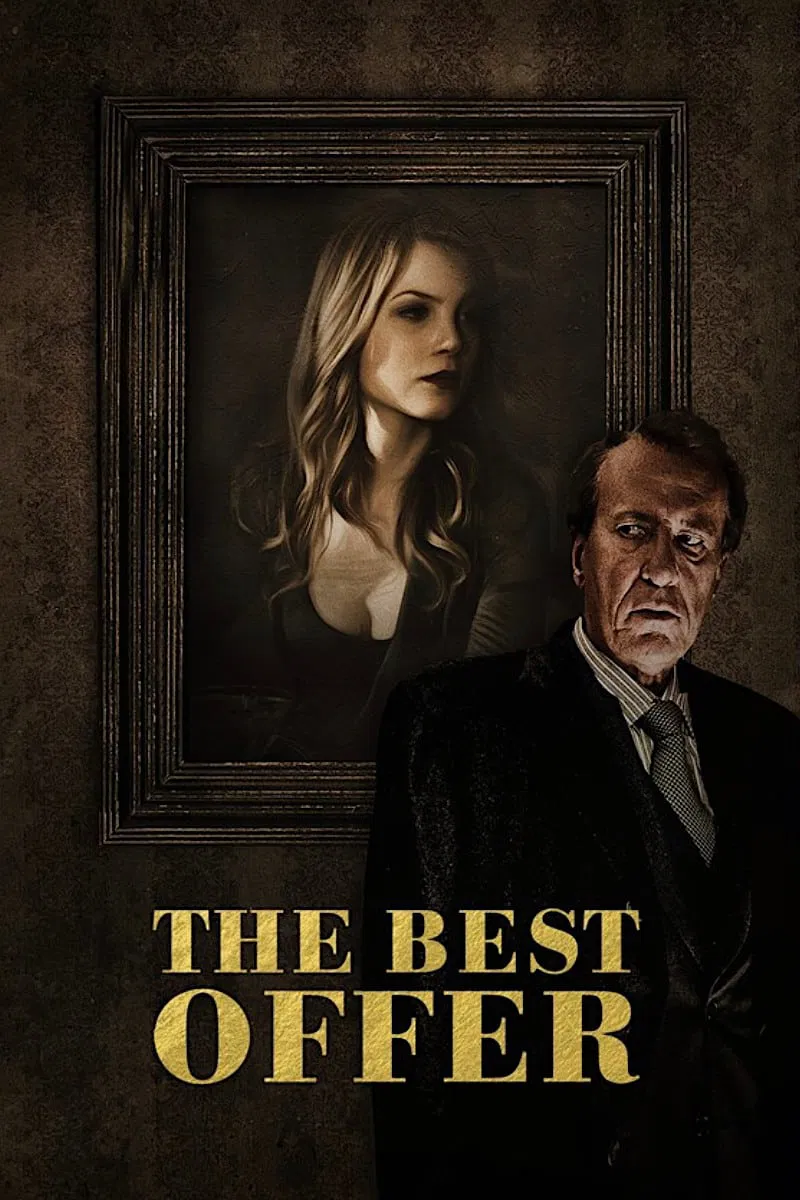 Poster chính thức của phim Phim Tâm Lý, Phim Tình Cảm "Kẻ Lập Dị" (The Best Offer - 2013), với sự tham gia của diễn viên Geoffrey Rush và Jim Sturgess.